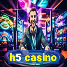 h5 casino